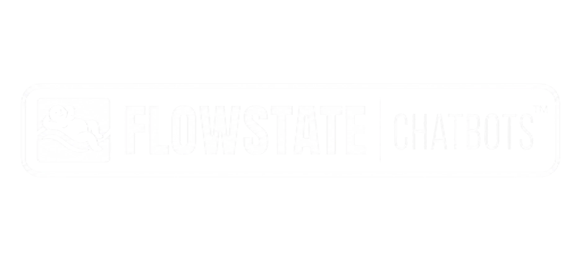 Flowstate Chatbots